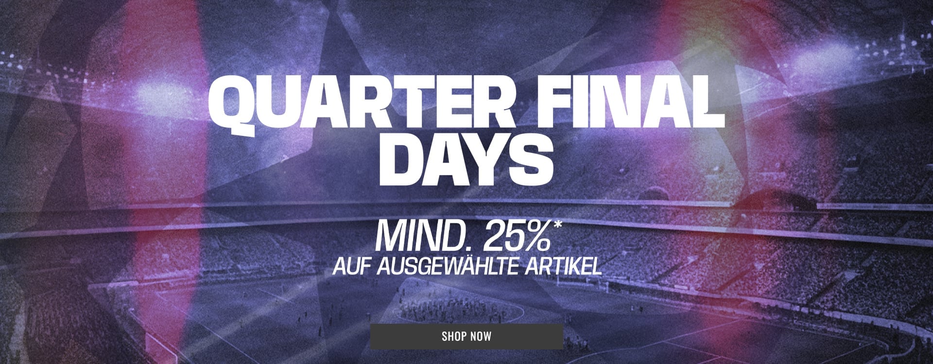 Quarter Final Days